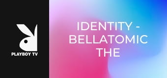 Identity - Bellatomic the Muse