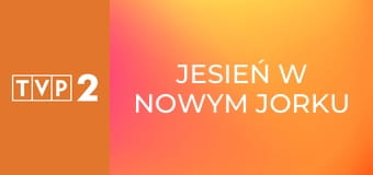 Jesień w Nowym Jorku Jesień w Nowym Jorku