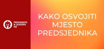 Kako osvojiti mjesto predsjednika SAD-a