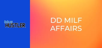 DD MILF Affairs
