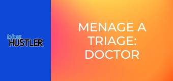 Menage A Triage: Doctor 3-Ways & More!