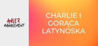 Charlie i gorąca Latynoska S4E6 Charlie i gorąca Latynoska S4E6