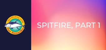 Spitfire, part 1 Spitfire, part 1