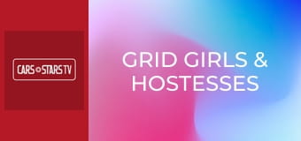 Grid Girls & hostesses Grid Girls & hostesses