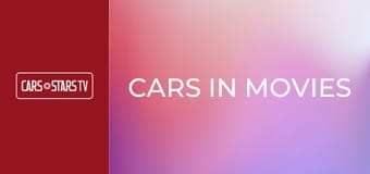 Cars in movies Cars in movies
