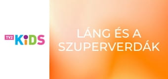 Láng és a szuperverdák S5E7 - A Fagyis Szuperverda Láng és a szuperverdák S5E7 - A Fagyis Szuperverda
