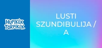 Lusti szundibulija / A törpmobil verseny Lusti szundibulija / A törpmobil verseny