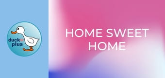 Home Sweet Home