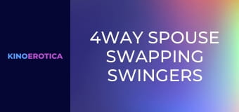 4Way Spouse Swapping Swingers 2