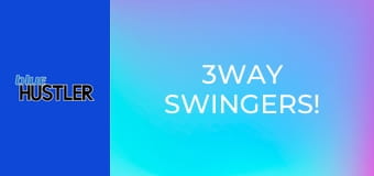 3Way Swingers!