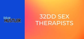 32DD Sex Therapists