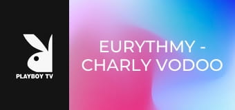 Eurythmy - Charly Vodoo