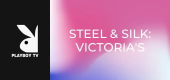 Steel & Silk: Victoria's Delicate Duality
