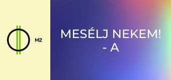Mesélj nekem! - A magányos herceg Mesélj nekem! - A magányos herceg