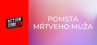 Pomsta mŕtveho muža Pomsta mŕtveho muža