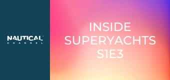 Inside Superyachts S1E3