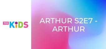 Arthur S2E7 - Arthur TV mentes hete / Az éjszakai frász Arthur S2E7 - Arthur TV mentes hete / Az éjszakai frász