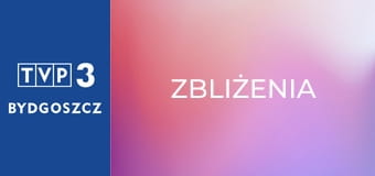 Zbliżenia Zbliżenia