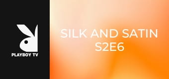 Silk and Satin S2E6