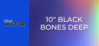 10'' Black Bones Deep In Ebony Booty