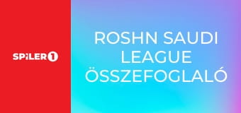 Roshn Saudi League összefoglaló 2025/2026 S2025E6 - 6. forduló Roshn Saudi League összefoglaló 2025/2026 S2025E6 - 6. forduló