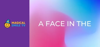 A face in the crowd A face in the crowd