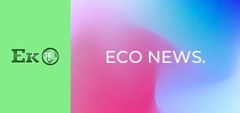 Eco News.
