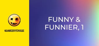 Funny & Funnier, 1 еп.