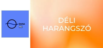 Déli harangszó Déli harangszó
