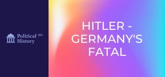 Hitler - Germany's Fatal Attraction - Episode 1