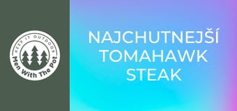 Najchutnejší Tomahawk STEAK Najchutnejší Tomahawk STEAK