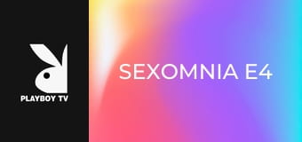 Sexomnia E4