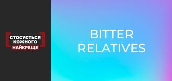 Bitter relatives