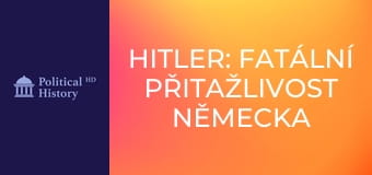 Hitler: Fatální přitažlivost Německa - Epizoda 3 Hitler: Fatální přitažlivost Německa - Epizoda 3