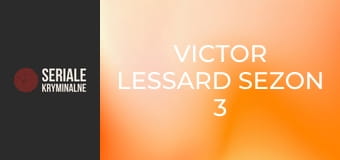 Victor Lessard Sezon 3 Odcinek 3 Victor Lessard Sezon 3 Odcinek 3
