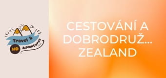 Cestování a dobrodružství, Zealand Cestování a dobrodružství, Zealand