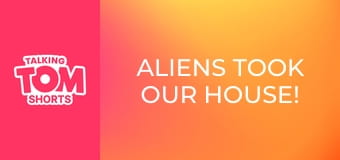 Aliens Took Our House! S2E22 Aliens Took Our House! S2E22