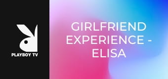 Girlfriend Experience - Elisa
