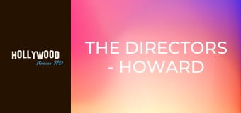 The Directors - Howard Hawks The Directors - Howard Hawks