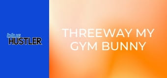 Threeway My Gym Bunny Box!
