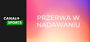 Przerwa w nadawaniu Przerwa w nadawaniu