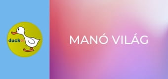 Manó világ Manó világ