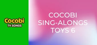 Cocobi Sing-Alongs Toys 6 Cocobi Sing-Alongs Toys 6
