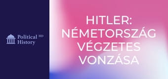 Hitler: Németország végzetes vonzása - 3. rész Hitler: Németország végzetes vonzása - 3. rész