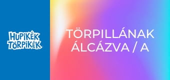 Törpillának álcázva / A bűvös fülbevaló Törpillának álcázva / A bűvös fülbevaló