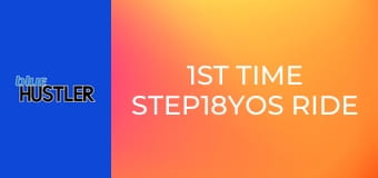 1st Time Step18YOs Ride Taboo Rods