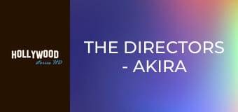 The Directors - Akira Kurosawa The Directors - Akira Kurosawa