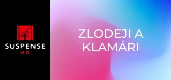 Zlodeji a klamári Zlodeji a klamári