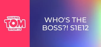 Who's the Boss?! S1E12 Who's the Boss?! S1E12