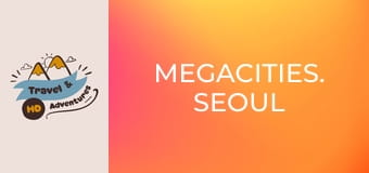 Megacities. Seoul